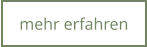 mehr erfahren