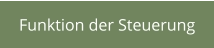 Funktion der Steuerung